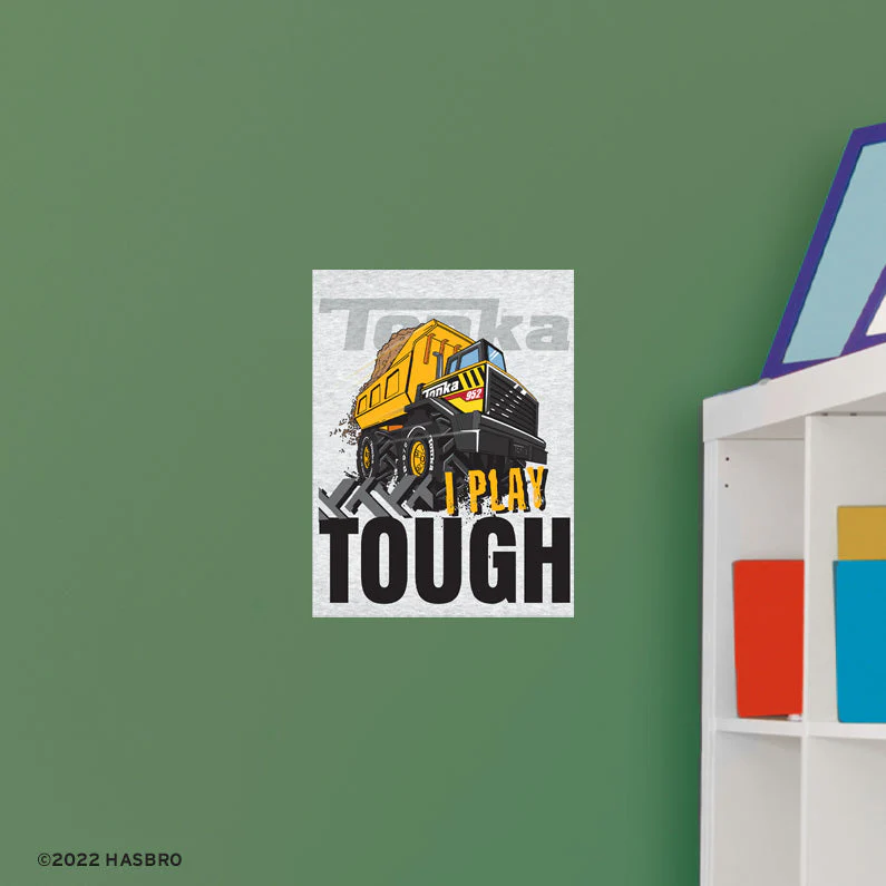 Tonka Trucks Mighty Dump Truck - "I play Tough" - Peel & Stick Poster - Official Hasbro - Reusable Vinyl Wall Decal - Image 5